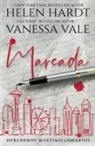 Helen Hardt, Vanessa Vale - Marcada