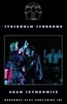 Adam Szymkowicz - Stockholm Syndrome