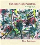 Mona Siegel - Schöpferische Quellen