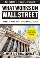 James P O Shaughnessy, James P O´Shaughnessy, James P. O´Shaughnessy, James P O'Shaughnessy - What Works on Wall Street