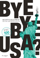Scott Galloway - Bye-bye, USA?