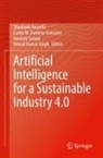 Shashank Awasthi, Dinesh Kumar Singh, Carlos M Travieso-González, Goutam Sanyal, Goutam Sanyal et al, Carlos M. Travieso-González - Artificial Intelligence for a Sustainable Industry 4.0