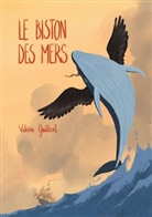 Valérie Guilbert - Le Biston des mers