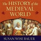 Susan Wise Bauer, John Lee - The History of the Medieval World: From the Conversion of Constantine to the First Crusade (Audio book)