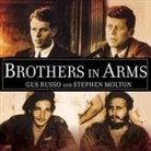 Stephen Molton, Gus Russo, Paul Boehmer - Brothers in Arms Lib/E: The Kennedys, the Castros, and the Politics of Murder (Hörbuch)