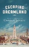 Charlie Lovett - Escaping Dreamland