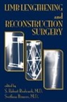 S. Robert (Weill Medical College of Corn Rozbruch, S. Robert Ilizarov Rozbruch, Svetlana Ilizarov, Ilizarov Svetlana, S. Robert Rozbruch, Rozbruch S. Robert - Limb Lengthening and Reconstruction Surgery