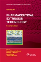 Isaac (Mega Pharmaceuticals Ghebre-Sellassie, Isaac Martin Ghebre-Sellassie, James Dinunzio, DiNunzio James, Isaac Ghebre-Sellassie, Charles E Martin... - Pharmaceutical Extrusion Technology