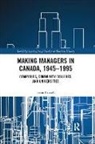 Jason Russell, Jason (Suny Empire State University Russell, Russell Jason - Making Managers in Canada, 1945-1995
