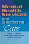 Enola K. Morrow-Howell Proctor, Arlene Morrow-Howell Stiffman, Nancy Morrow-Howell, Enola K. Proctor, Proctor Enola K., Arlene Stiffman - Mental Health Services and Sectors of Care