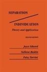 Joyce Edward, Joyce Ruskin Edward, Edward Joyce, Nathene Ruskin, Ruskin Nathene, Patsy Turrini... - Separation/individuation: Theory and Application
