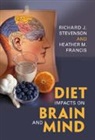 Heather Francis, Francis Heather, Richard J. Stevenson, Richard J. (Macquarie University Stevenson, Stevenson Richard J. - Diet Impacts on Brain and Mind