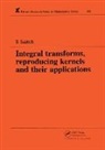 Saburou Saitoh, Saburou (Gunma University Saitoh, Saitoh Saburou - Integral Transforms, Reproducing Kernels and Their Applications