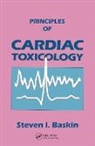 Steven I. Baskin, Steven I. (Usamricd Baskin, Baskin Steven I. - Principles of Cardiac Toxicology