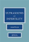 Asim Kurjak, Kurjak Asim - Ultrasound and Infertility