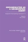 R G LaFleur, R. G. LaFleur, R.G. LaFleur - Groundwater As a Geomorphic Agent