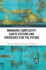 Walter R. Erdelen, Walter R. Richardson Erdelen, Jacques G. Richardson - Managing Complexity: Earth Systems and Strategies for the Future