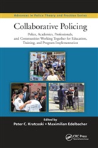 Peter C. Edelbacher Kratcoski, Maximilian Edelbacher, Peter C Kratcoski, Peter C. Kratcoski - Collaborative Policing