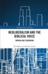 Paul Babie, Paul (University of Adelaide Babie, Paul Trainor Babie, Babie Paul, Michael Trainor, Trainor Michael - Neoliberalism and the Biblical Voice