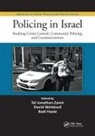 Tal Weisburd Jonathan-Zamir, Badi Hasisi, Tal Jonathan-Zamir, David Weisburd - Policing in Israel
