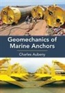 Charles Aubeny, Charles (Texas A&amp;m University Aubeny - Geomechanics of Marine Anchors