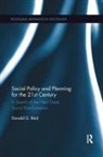 Donald G Reid, Donald G. Reid, Donald G. (University of Guelph Reid, Reid Donald G. - Social Policy and Planning for the 21st Century