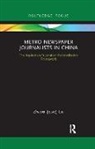 Zhaoxi (Josie) Liu, Zhaoxi (Josie) (Trinity University Liu - Metro Newspaper Journalists in China