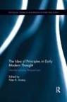 Peter R. Anstey, Peter R. (Paul Redding Anstey, Peter R. (University of Sydney Anstey, Peter R Anstey, Peter R. Anstey - Idea of Principles in Early Modern Thought