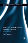 Naya Tsentourou - Milton and the Early Modern Culture of Devotion