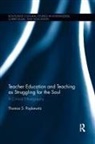 Thomas Popkewitz, Thomas (Univ. Of Wisconsin Madison Popkewitz - Teacher Education and Teaching As Struggling for the Soul