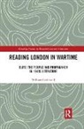 William Cederwell - Reading London in Wartime