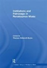 Thomas Schmidt-Beste, Thomas Schmidt-Beste, Schmidt-Beste Thomas - Institutions and Patronage in Renaissance Music
