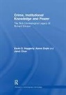 Aaron Doyle, Kevin D Haggerty, Kevin D. Haggerty - Crime, Institutional Knowledge and Power