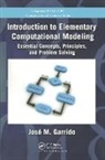 Jose Garrido - Introduction to Elementary Computational Modeling