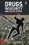 Virginia Comolli, Comolli Virginia, Nigel Inkster, Nigel Comolli Inkster, Inkster Nigel - Drugs, Insecurity and Failed States