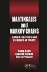 Paolo Baldi, Paolo Mazliak Baldi, Baldi Paolo, Laurent Mazliak, Mazliak Laurent, Pierre Priouret... - Martingales and Markov Chains