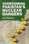Mark Fitzpatrick, Mark (The International Institute for Fitzpatrick, Fitzpatrick Mark - Overcoming Pakistans Nuclear Dangers