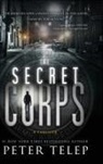 Tbd, Peter Telep, Telep Peter - Secret Corps