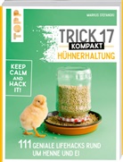 Markus Stefanski - Trick 17 kompakt - Hühnerhaltung