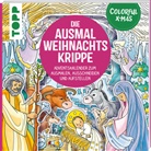 Ursula Schwab - Colorful Christmas - Die Ausmal-Weihnachtskrippe (Adventskalender)