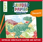 Natascha Pitz - Zauberpapier Malbuch Dinosaurier