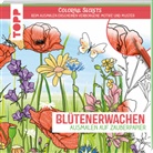 Marina Zihm - Colorful Secrets - Blütenerwachen (Ausmalen auf Zauberpapier)