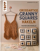Jennifer Stiller - Großartige Granny Squares häkeln