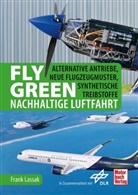 Frank Lassak - Fly Green - Nachhaltige Luftfahrt