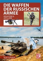 Victor Schunkow, Viktor Schunkow - Die Waffen der Russischen Armee