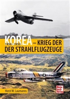 Horst W Laumanns, Horst W. Laumanns - Korea - Krieg der Strahlflugzeuge