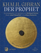 Klaus Diederich, Khalil Gibran, Josef Marschall, Klaus Diederich, Klaus Diederich, Gotthard Fermor - Der Prophet -Buch mit Audio-CD, m. 1 Audio-CD