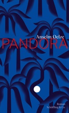Anselm Oelze - Pandora