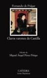 Fernando Del Pulgar - Claros varones de Castilla