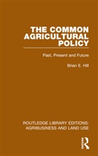 Brian E. Hill, Hill Brian E. - Common Agricultural Policy
